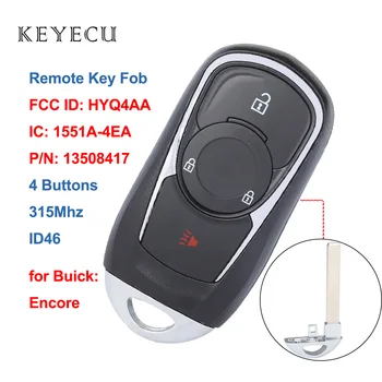 Keyecu Умно Дистанционно Кола Ключодържател 315 Mhz ID46 за Buick Encore 2017 2018 2019 FCC ID: HYQ4AA, IC: 1551A-4EA, P/N: 13508417