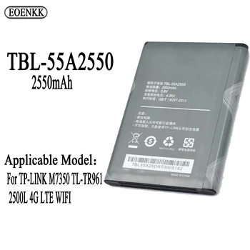 TBL-55A2550 Батерия За TP-LINK M7350 TL-TR961 2500L LTE 4G WIFI Рутер, Точка за Достъп, Модем Ремонт на Част от Оригиналните Батерии