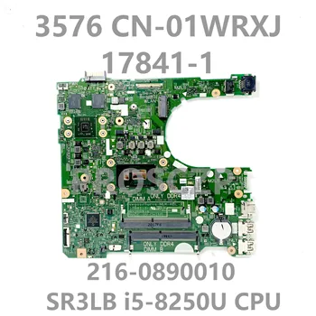 Дънна платка 1WRXJ 01WRXJ CN-01WRXJ 17841-1 За лаптоп DELL 3576 дънна Платка 216-0890010 с процесор SR3LB i5-8250U 100% напълно изпитано OK