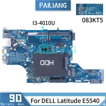 За DELL Latitude E5540 I3-4010U дънна Платка за лаптоп дънна Платка LA-A101P 083KT5 SR16Q DDR3 дънна Платка на лаптоп
