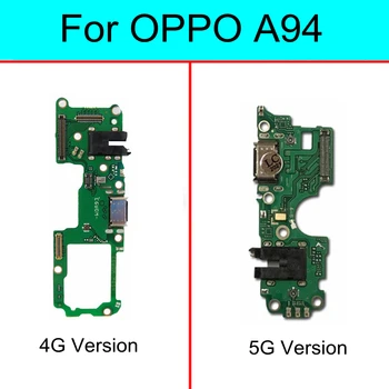 За OPPO A94 4G CPH2203 5G CPH2211 USB Докинг станция За Зареждане на Порт на Конектор дънната Платка Микрофон дънната Платка